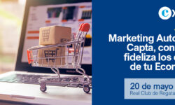 Marketing Automation. Capta, convierte y fideliza los clientes de tu Ecommerce